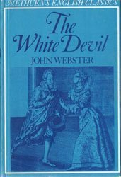 White Devil (English Classics) (9780423745603) by John Webster