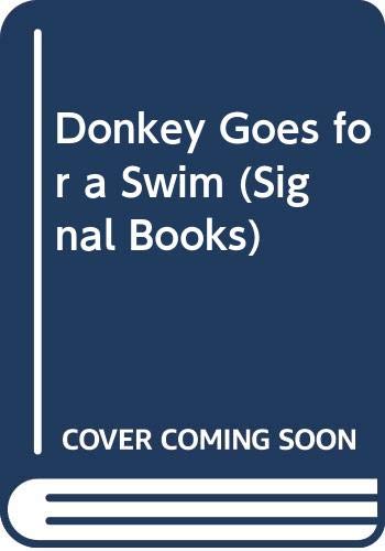 Stock image for Donkey Goes for a Swim (Signal Books) Niven, Cyril for sale by Langdon eTraders