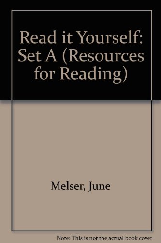 Read it Yourself: Set A (Resources for Reading) (9780423865103) by June Melser