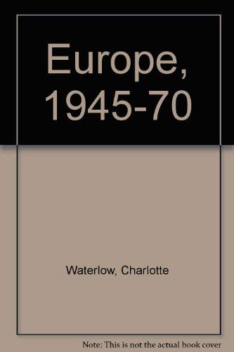 Stock image for Europe, Nineteen Forty-Five to Nineteen Seventy for sale by Daedalus Books