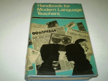 9780423896909: Handbook for Modern Language Teachers (University London Handbooks)