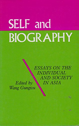 Stock image for SELF AND BIOGRAPHY. Essays on the Individual and Society in Asia. for sale by Theologia Books