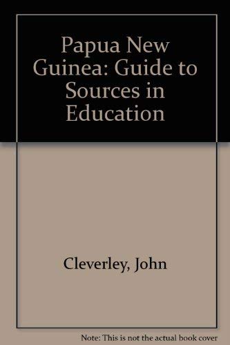 9780424000435: Papua New Guinea: Guide to sources in education