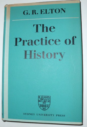 9780424054100: The Practice of History