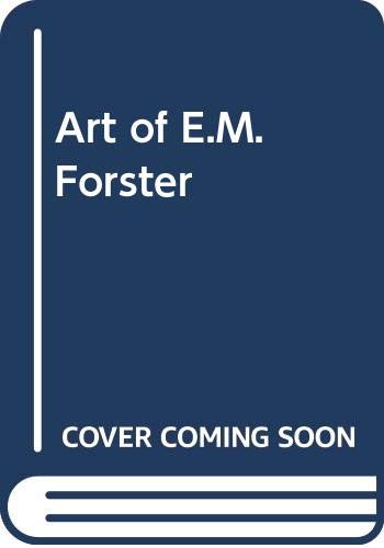 Beispielbild fr The Art of E. M. Forster zum Verkauf von Redux Books