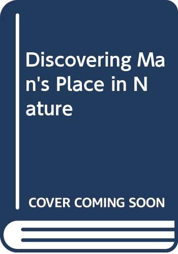 Stock image for Discovering Man's Place in Nature for sale by Zubal-Books, Since 1961