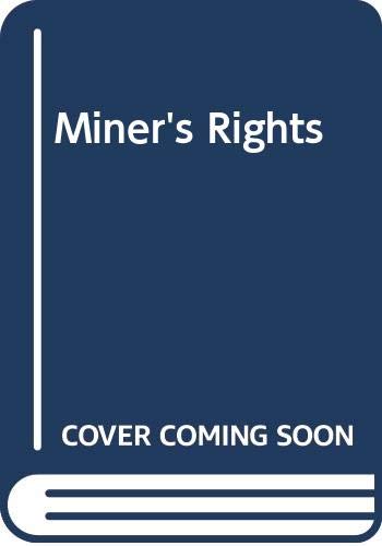 Stock image for The Miner's Right. A Tale of the Australian Goldfields. (Introduction by R.G.Geering). for sale by Peter Moore Bookseller, (Est. 1970) (PBFA, BCSA)