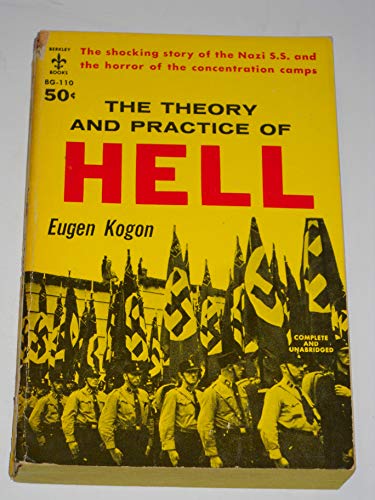 9780425016213: The Theory and Practice of Hell: The German Concentration Camps and the Syste...