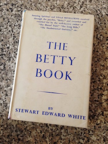 Beispielbild fr The Betty Book Excursions Into the World of Other-Consciousness zum Verkauf von Ann Becker
