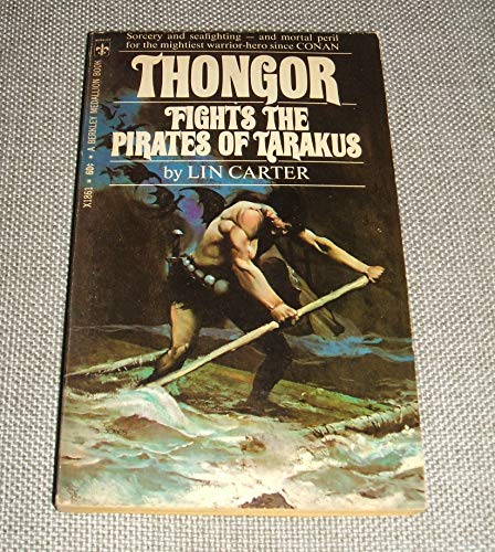 Thongor Fights the Pirates of Tarakus (9780425018613) by Lin Carter