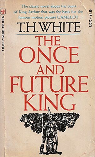 Stock image for The Once and Future King for sale by Better World Books