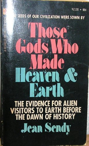 Imagen de archivo de Those gods who made heaven & earth; the novel of the Bible. a la venta por Once Upon A Time Books