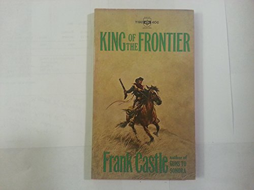 Beispielbild fr KING OF THE FRONTIER zum Verkauf von Champ & Mabel Collectibles