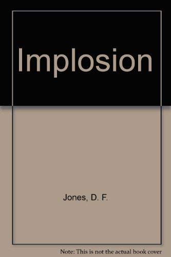 Implosion (9780425021507) by Jones, D. F.