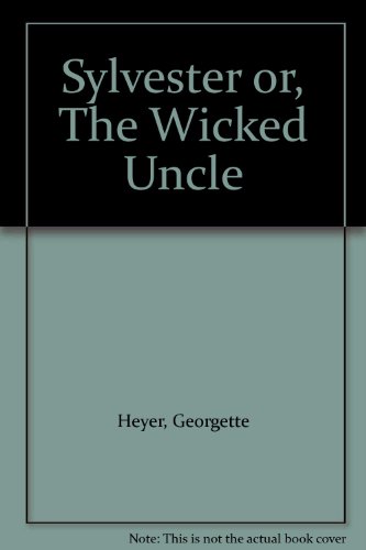Beispielbild fr Sylvester or, The Wicked Uncle zum Verkauf von Pella Books