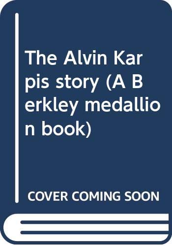 Beispielbild fr The Alvin Karpis story (A Berkley medallion book) zum Verkauf von HPB Inc.