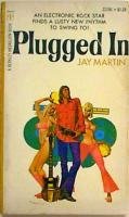 Plugged In (9780425022467) by Jay Martin