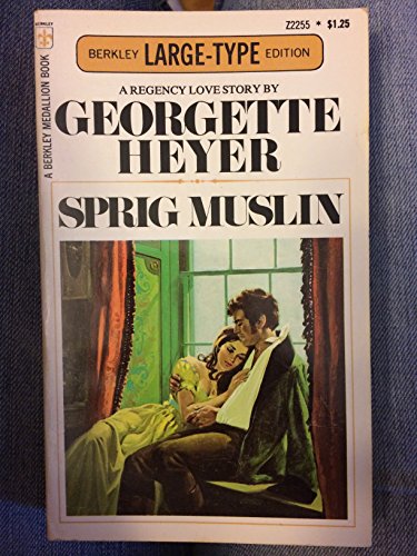 Sprig Muslin (9780425022559) by Georgette Heyer