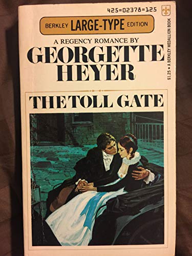 9780425023785: The Toll Gate: Berkley Large-Type Edition (A Regency Romance)