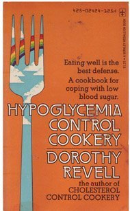 Beispielbild fr Hypoglycemia Control Cookery zum Verkauf von Wonder Book