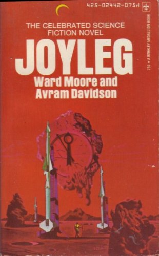 Joyleg (9780425024423) by Ward Moore; Avram Davidson