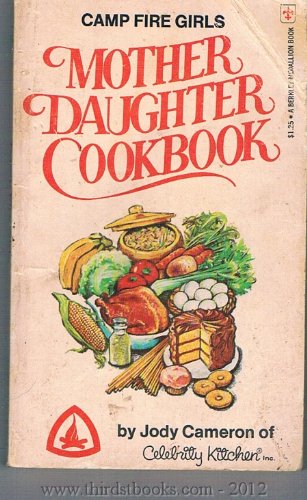 Imagen de archivo de Camp Fire Girls mother daughter cookbook a la venta por ThriftBooks-Dallas