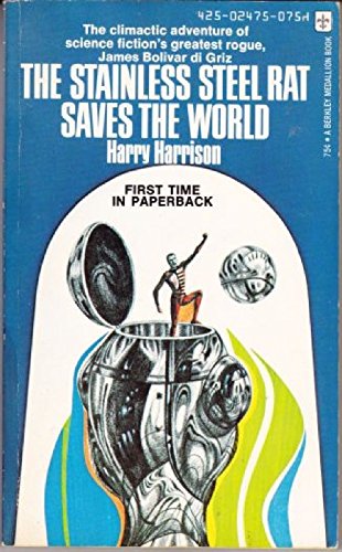 Beispielbild fr The Stainless Steel Rat Saves the World zum Verkauf von Better World Books: West