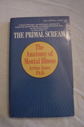Imagen de archivo de The anatomy of mental illness (Berkley medallion book) a la venta por The Book Garden