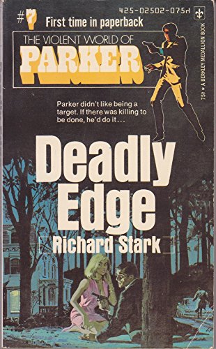 9780425025024: Deadly Edge (Violent World of Parker, No 6)