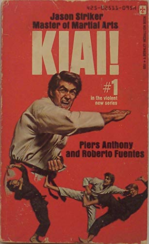 Kiai (9780425025116) by Roberto Fuentes; Piers Anthony