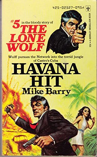 Stock image for The Lone Wolf: Havana hit (Lone Wolf) for sale by Wonder Book