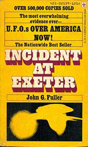 U.F.O.s Over America Now! Incident at Exeter - Foller, J.