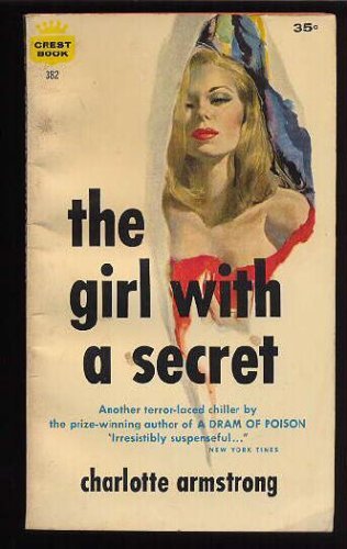 The Girl With a Secret (9780425026311) by Charlotte Armstrong