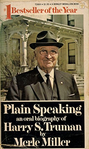 Beispielbild fr Plain Speaking: An Oral Biography of Harry S. Truman zum Verkauf von HPB-Diamond