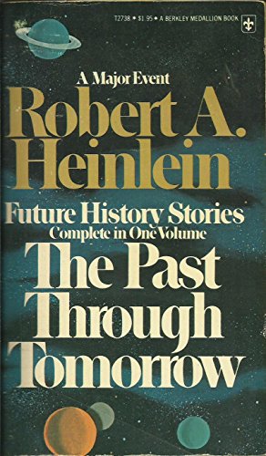 Stock image for Past Through Tomorrow: Future History Stories for sale by OddReads