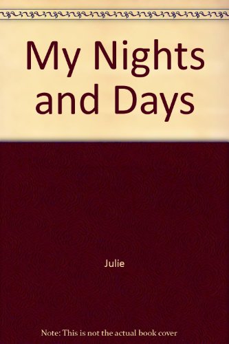 Imagen de archivo de My Nights and Days a la venta por Nerman's Books & Collectibles