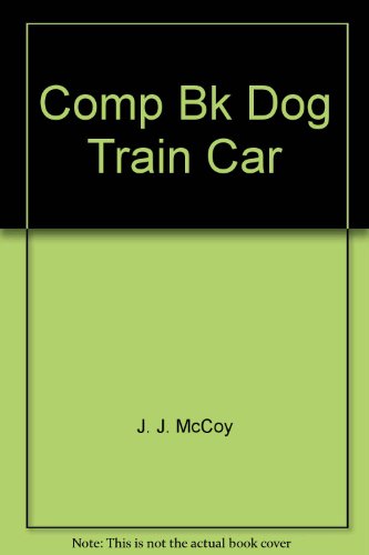9780425028896: Comp Bk Dog Train Car