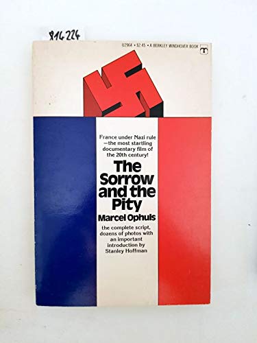 Stock image for The Sorrow and The Pity for sale by Smith Family Bookstore Downtown