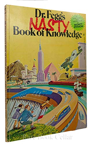 Beispielbild fr DR. FEGG'S NASTY BOOK OF KNOWLEDGE zum Verkauf von David H. Gerber Books (gerberbooks)