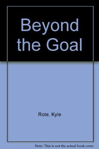 Beispielbild fr Beyond the Goal zum Verkauf von Wonder Book