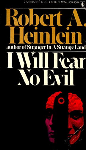 9780425034255: I Will Fear No Evil by Robert A. Heinlein