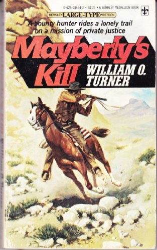 Stock image for Mayberly's Kill for sale by Crotchety Rancher's Books