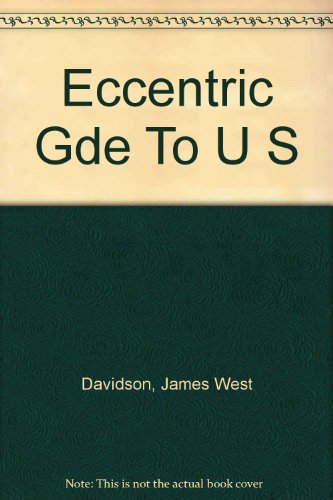 Stock image for Eccentric Gde to U S for sale by ThriftBooks-Dallas