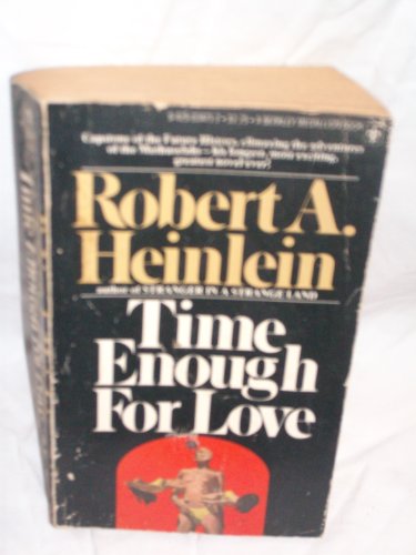 heinlein time enough for love heinlein time enough for love