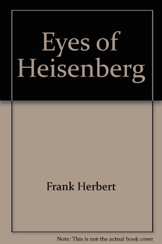 Beispielbild fr Eyes Of Heisenberg zum Verkauf von Books From California