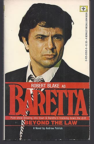 Imagen de archivo de BARETTA - BEYOND THE LAW. (Robert Blake; Universal Television TV Tie-In); a la venta por Comic World