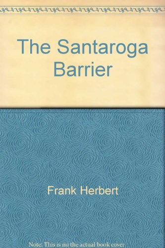 Beispielbild fr The Santaroga Barrier zum Verkauf von Books From California