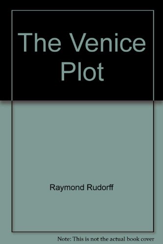 Stock image for The Venice Plot for sale by Colorado's Used Book Store