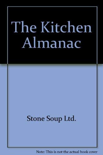 Imagen de archivo de The kitchen almanac (A Berkley windhover book) a la venta por Wonder Book