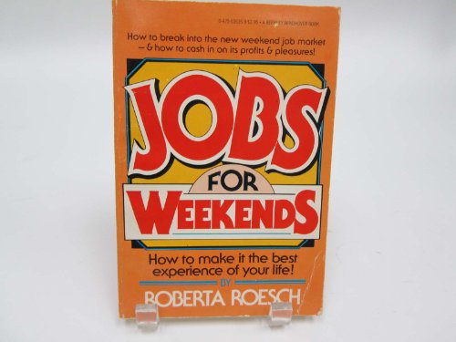 Stock image for Jobs for weekends: Needed, weekend workers! (A Berkley Windhover book) for sale by Robinson Street Books, IOBA